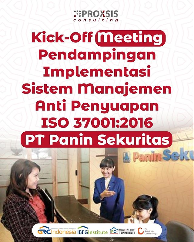 Kick-Off Meeting Pendampingan Implementasi Sistem Manajemen Anti Penyuapan ISO 37001:2016 untuk PT Panin Sekuritas