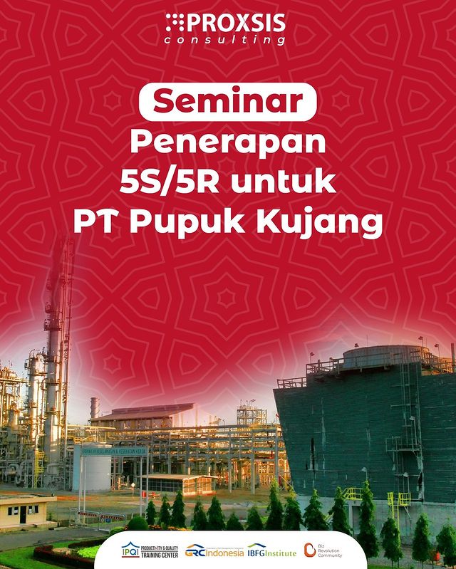 Seminar 5S/5R untuk PT Pupuk Kujang